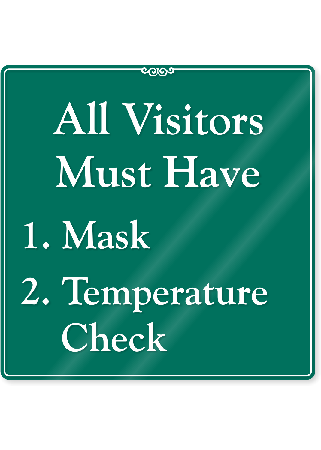 https://images.mysafetysign.com/img/lg/S/all-visitors-must-have-mask-temperature-check-sign-se-7524_showcase-grnrev.png