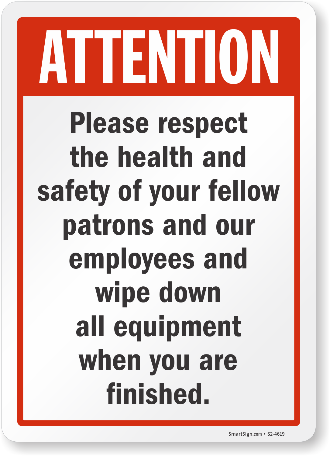 Attention Wipe Down All Equipment When Finished Sign SKU S2 4619