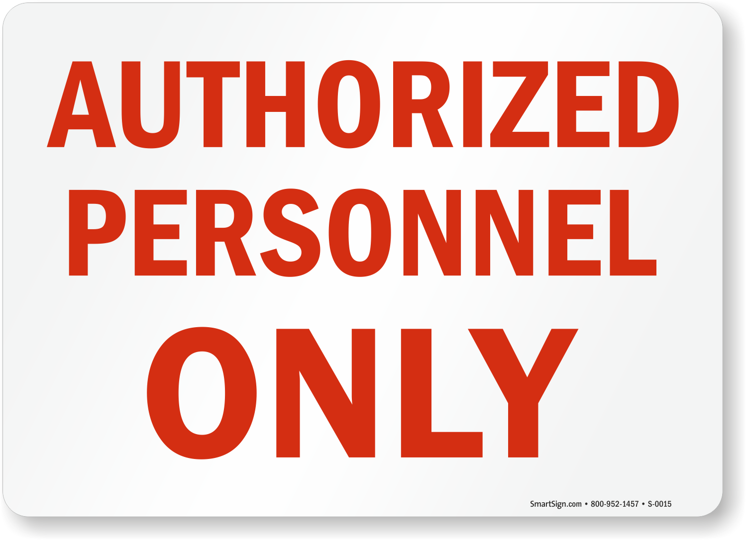 authorized-personnel-only-admittance-sign