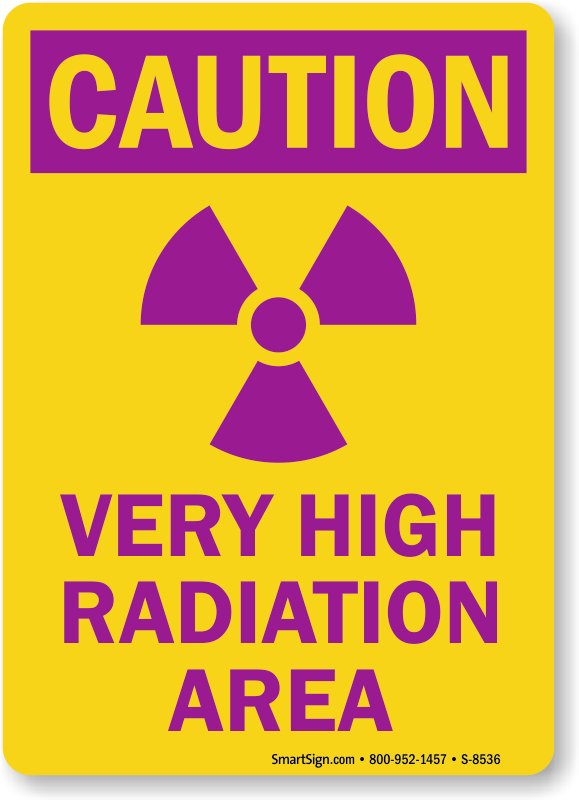 Caution Very High Radiation Area Sign, SKU S8536