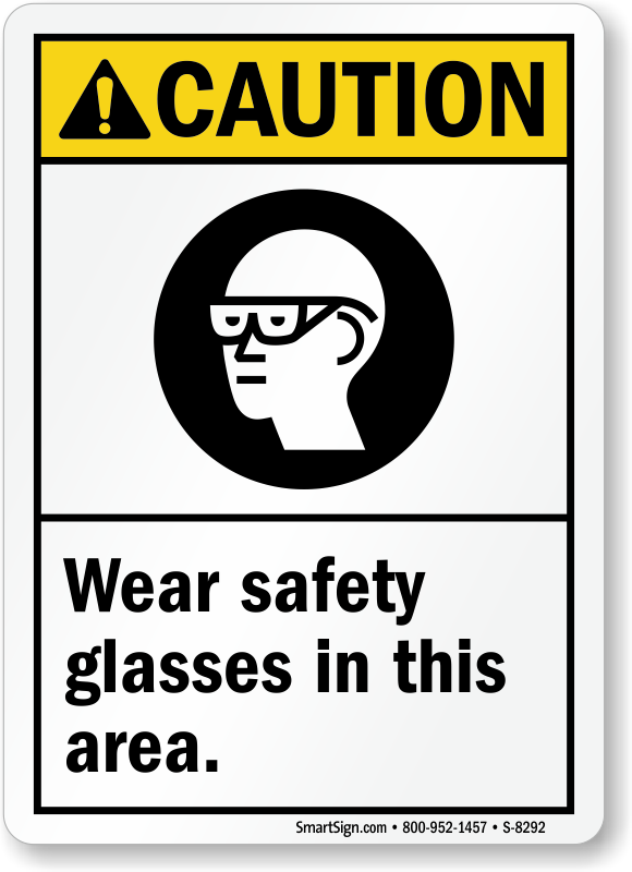 Caution Wear Safety Glasses In This Area Sign Sku S 8292