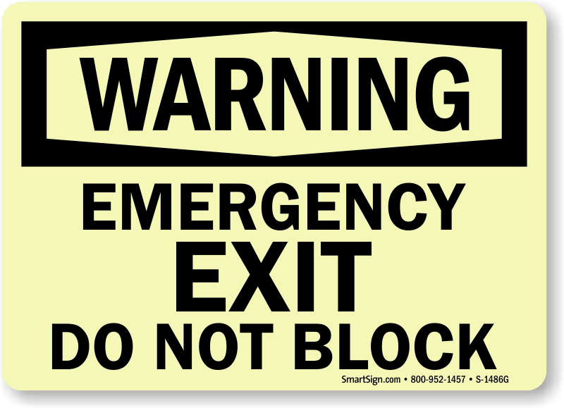 Emergency Exit Do Not Block Sign, GlowSmart OSHA Warning Sign, SKU: S-1486G