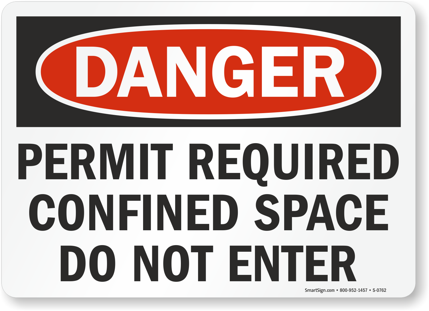 Osha Danger Permit Required Confined Space Do Not Enter Sign