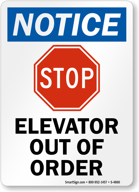 Elevator Out Of Order Signs MySafetySign