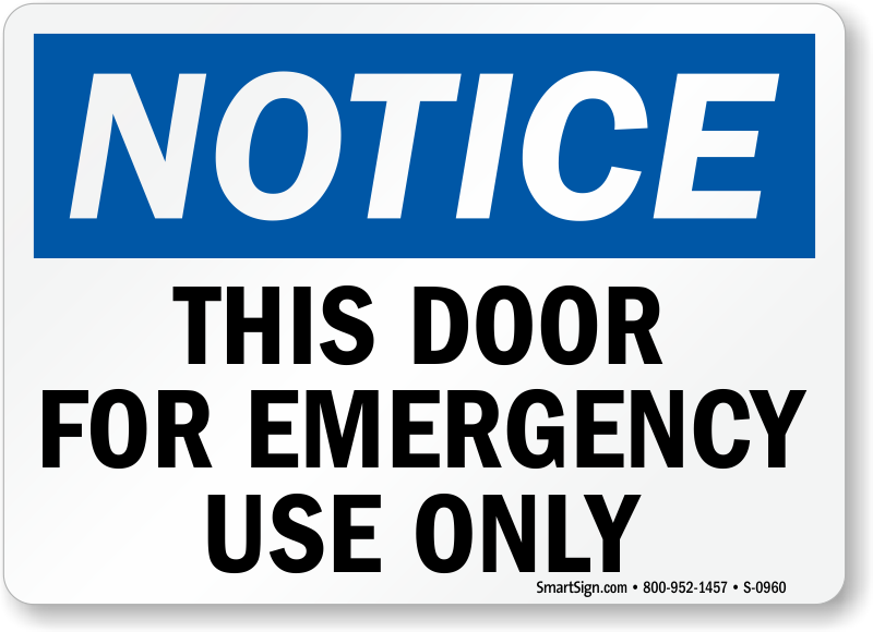 Emergency Exit Door Signs – Best Range of Alarm Will Sound Signs