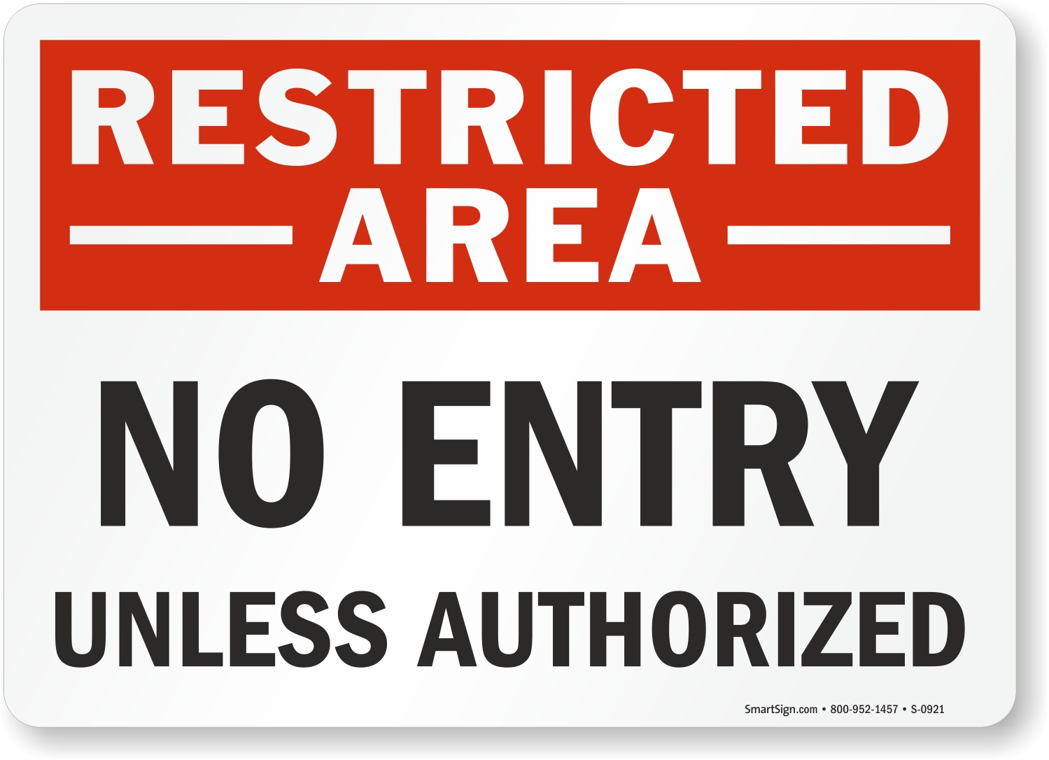 Do Not Enter Sign Authorized Entry Only Sign SKU S 0921 