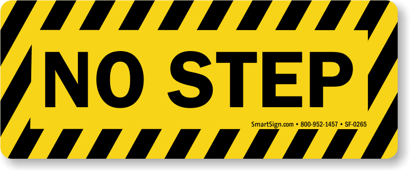 No Step With Thin Stripes Sign, SKU: SF-0265 - MySafetySign.com