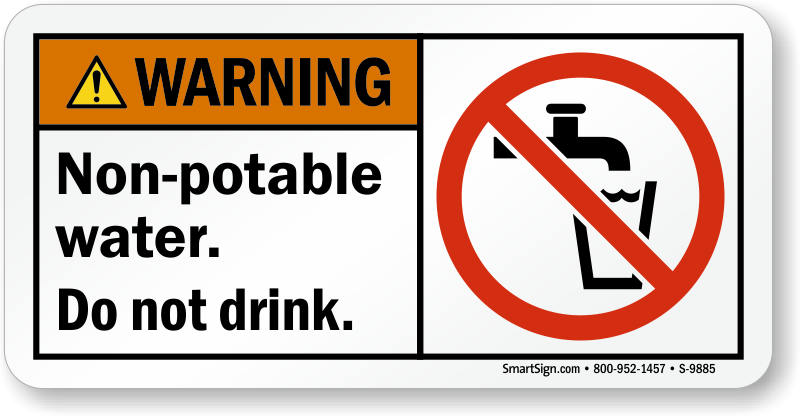 thumbnail image 2 of Caution Sign Non Potable Water Do Not Drink 2 of 12