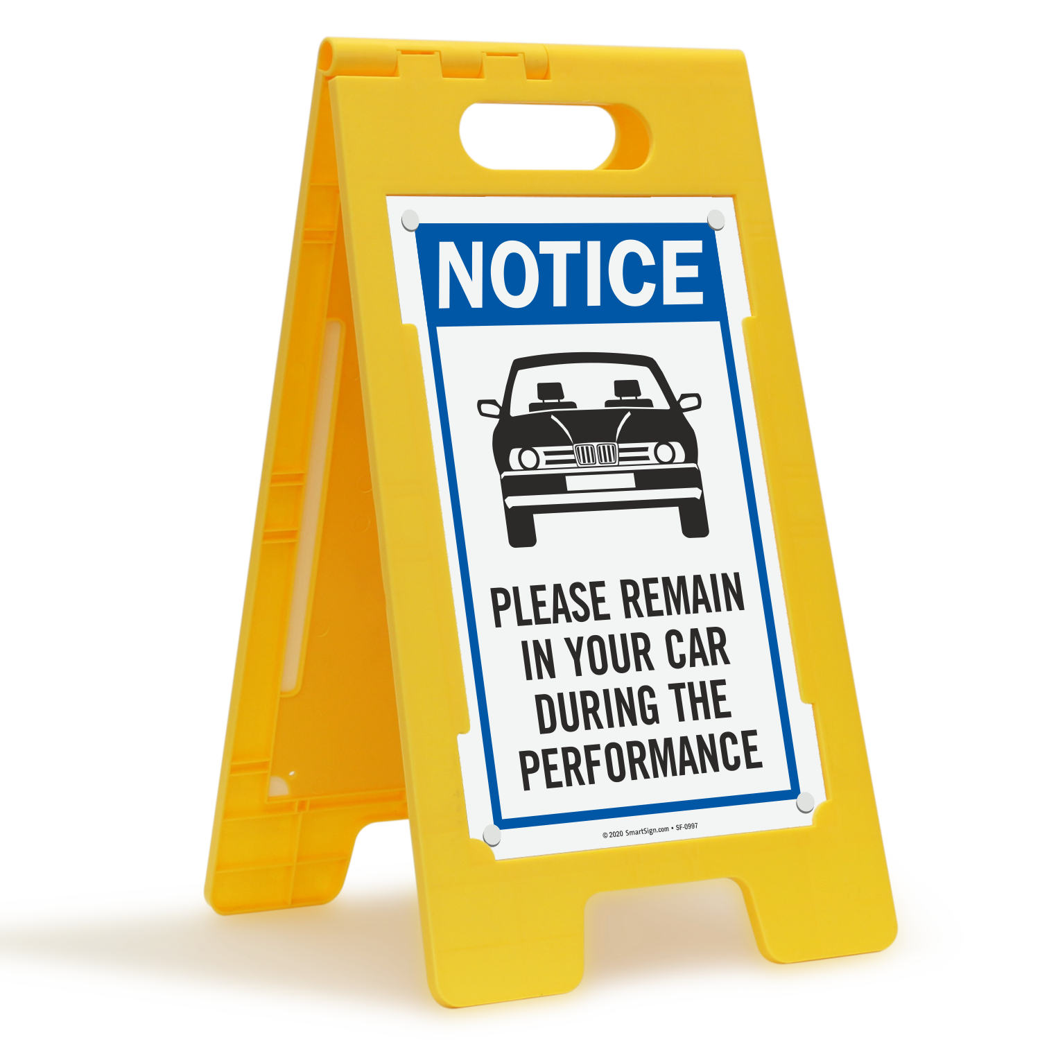 NOTICE: Please Remain in Your Car During the Performance FloorBoss Sign ...