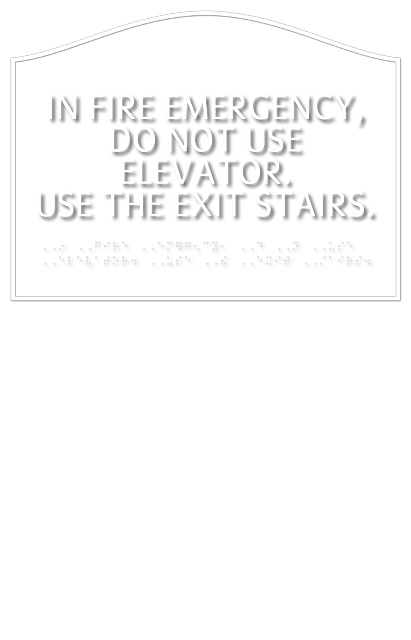Use Stairs - Do Not Use Elevator Sign