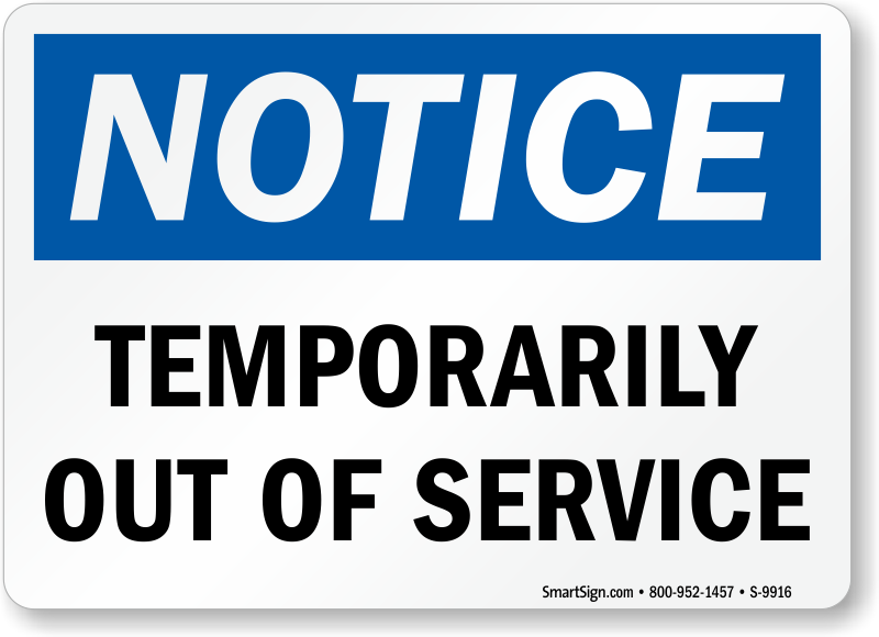 Temporarily Out Of Service Sign, SKU S9916