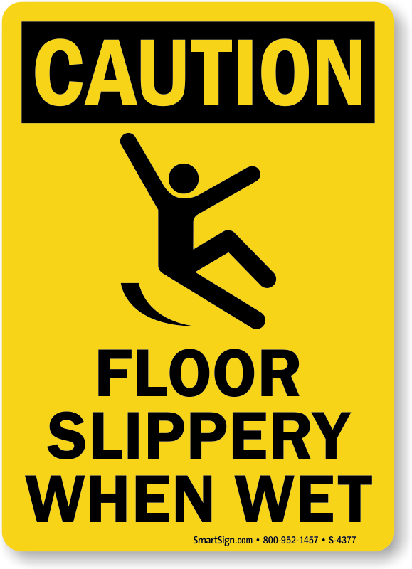 Slippery Floor Signs Slippery Floor Safety Signs