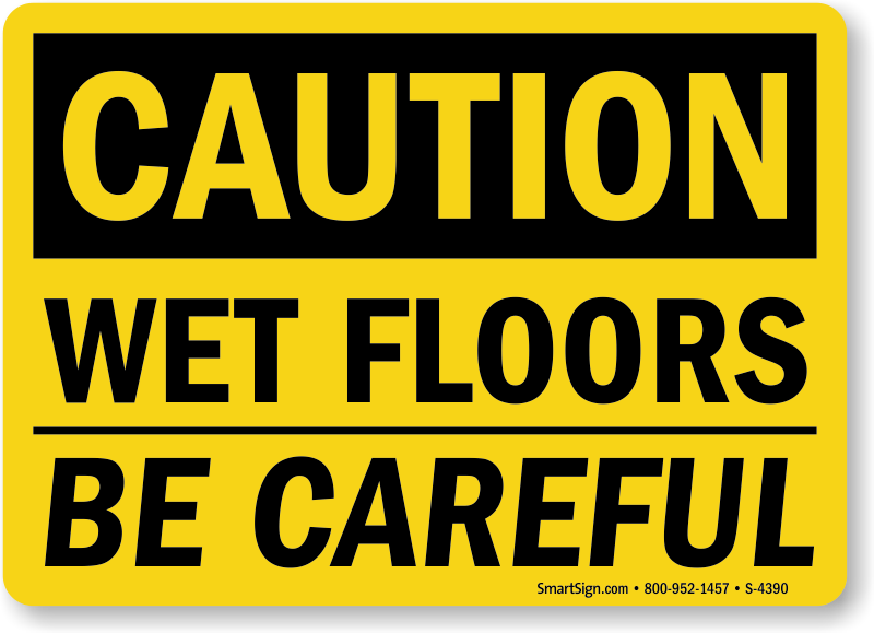 Перевести floor. Be careful. Caution wet Floor. Caution wet Floor перевод. Be careful перевод.