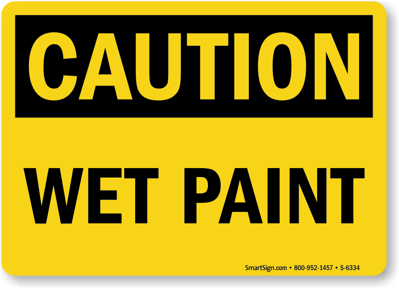 Wet Paint Caution Sign