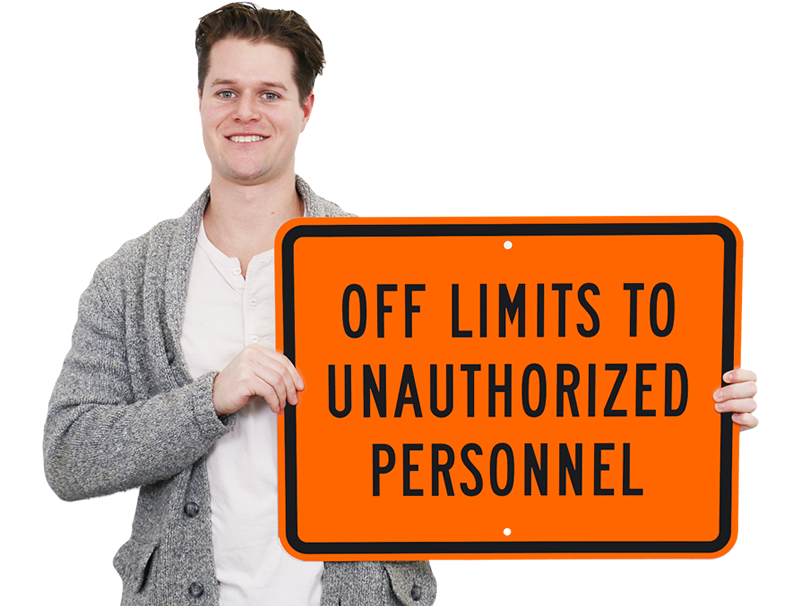 Unauthorized перевод. Off limits. Only unauthorized personnel. Off limits to students Signage.