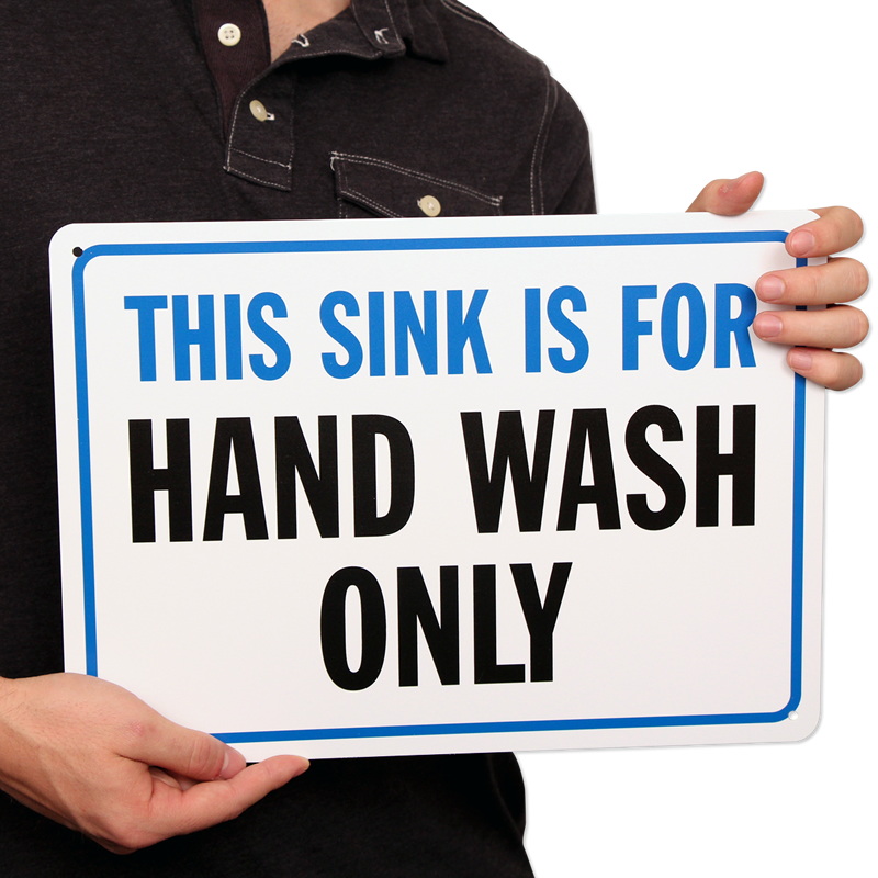 This Sink Is For Hand Wash Only Sign Sku S 4943