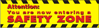 Attention Safety Zone Banner
