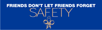 Friends Forget Safety Banner