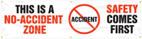 This is a No-Accident Zone, Safety Comes First Banner