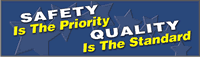 Safety Is Priority Quality Banner