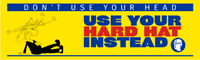 Use Your Hard Hat Banner