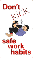 Don't Kick Safe Work Habits