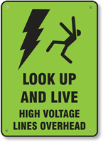 Look Up & Live! High Voltage Lines Overhead Banner 