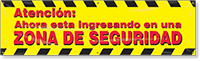 Spanish Attention: You Are Now Entering A Safety Zone Banner 
