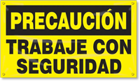 Spanish Caution Work Safely Banner