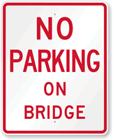 No Parking On Bridge Sign - Large