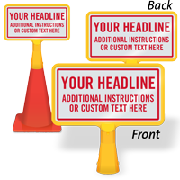 Add Your Headline And Instructions Custom ConeBoss Sign