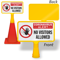 No Visitors Allowed ConeBoss Medical Safety Sign