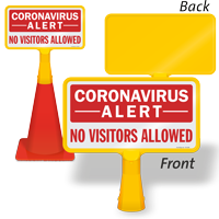 No Visitors Allowed ConeBoss Medical Safety Sign