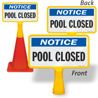Notice Pool Closed ConeBoss Pool Sign