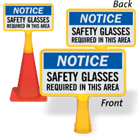 Notice Safety Glasses Required ConeBoss Sign
