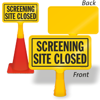 Screening Site Closed ConeBoss Sign