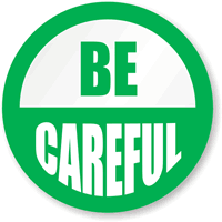 Be Careful Hard Hat Labels