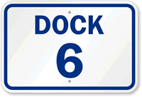 Dock 6 Sign