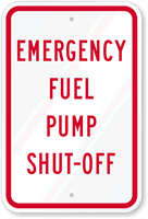 Emergency Fuel Pump Shut Off Sign