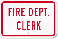 Fire Dept. Clerk Sign