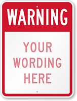 Warning (red reverse) 24 in. x 18 in. Sign