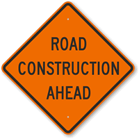 Road Construction Ahead Sign