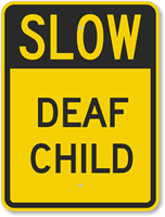 Slow   Deaf Child Sign