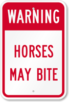 Warning - Horses May Bite Sign