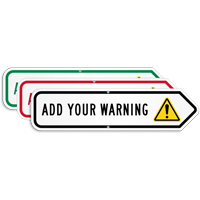 Add Your Custom Warning Right Arrow Sign