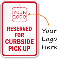 Add Your Logo Custom Curbside Pickup Sign