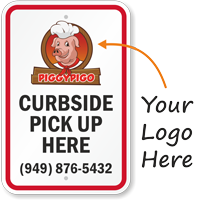 Add Your Phone Number And Logo Custom Curbside Pickup Sign