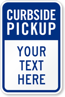 Add Your Text Here Custom Curbside Pickup Sign