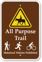 All Purpose Trail, Motorized Vehicles Prohibited Sign