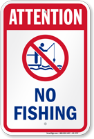 Attention No Fishing Water Safety Sign
